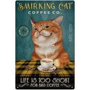 Funny Coffee Cat Sign by Tail chasers