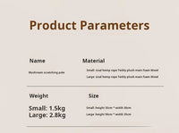 MUSHROOM SCRATCHING TREE