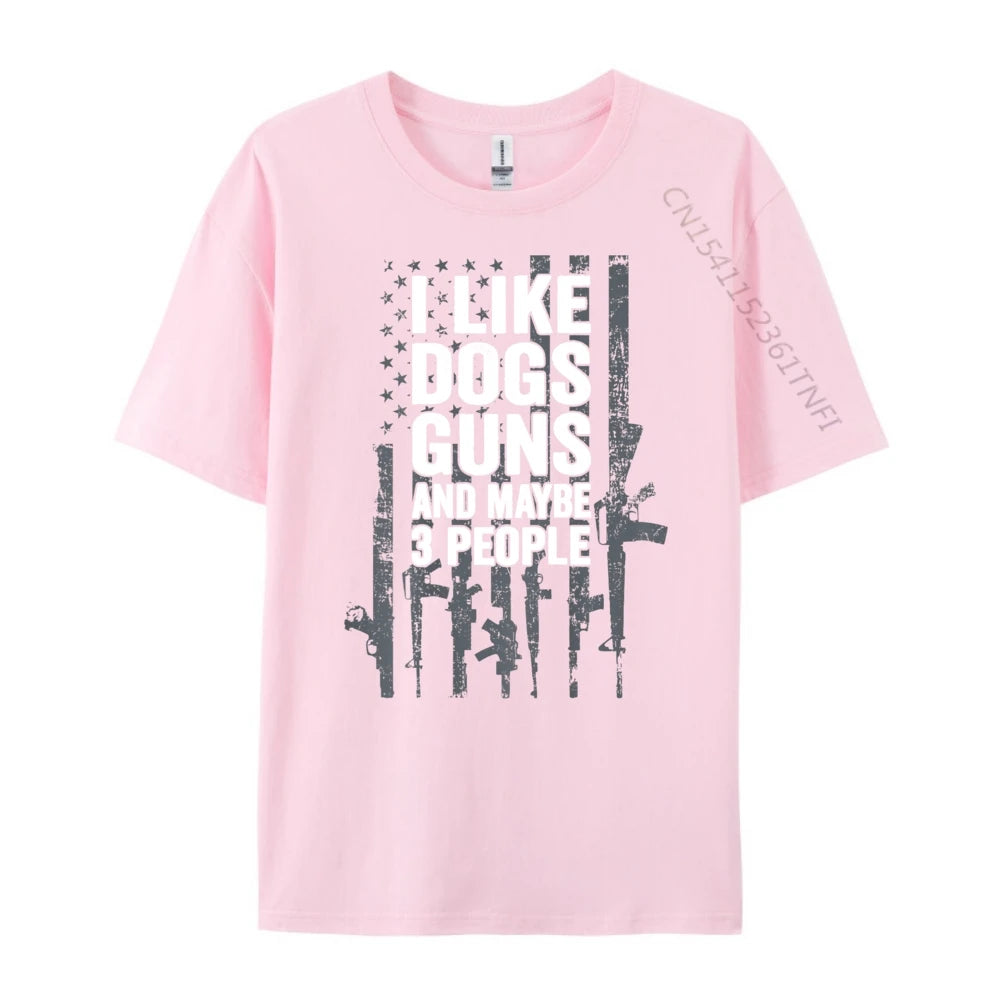 I Like Dogs Guns And Maybe 3 People T-Shirt