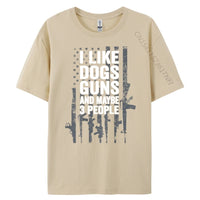 I Like Dogs Guns And Maybe 3 People T-Shirt