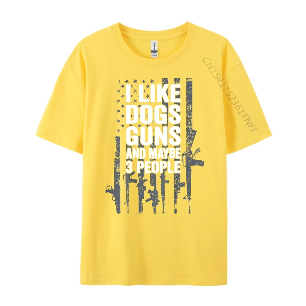 I Like Dogs Guns And Maybe 3 People T-Shirt