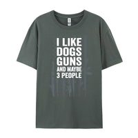 I Like Dogs Guns And Maybe 3 People T-Shirt